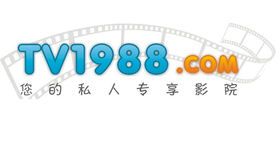 tv1988影院在线观看最新热门影视剧,免费高清资源畅享无广告体验